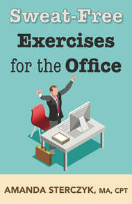 Sweat-Free Exercises for the Office