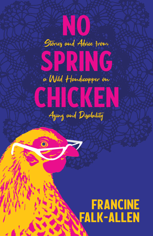 No Spring Chicken by Francine Falk-Allen, book cover